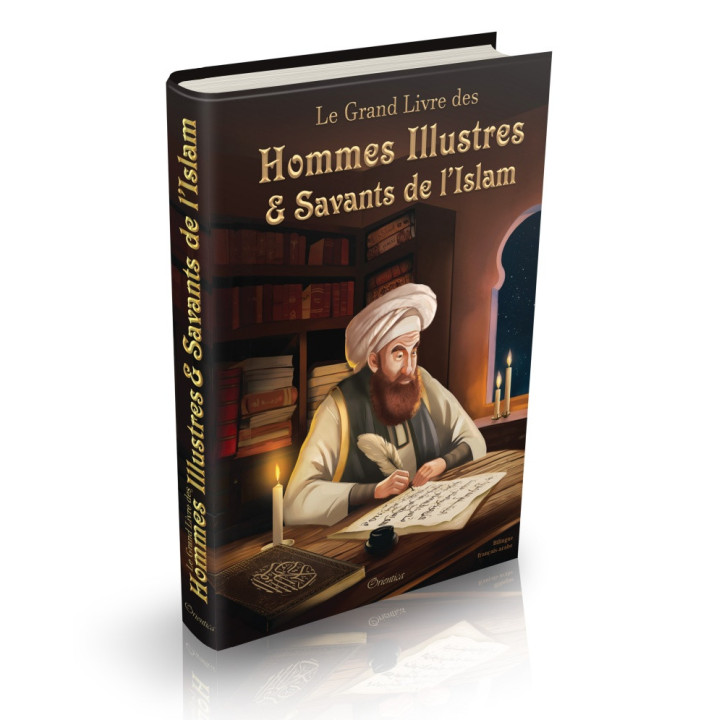 Le grand livre des hommes illustres et savants de l'Islam - Editions Orientica