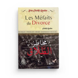 Les méfaits du divorce - Cheikh Raslan - Editions Pieux prédécesseurs