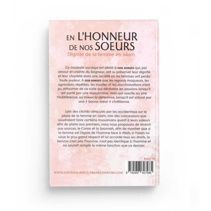 En l’honneur de nos soeurs : Dignité de la femme en Islam – Rachid Maach - Editions Pieux prédécesseurs