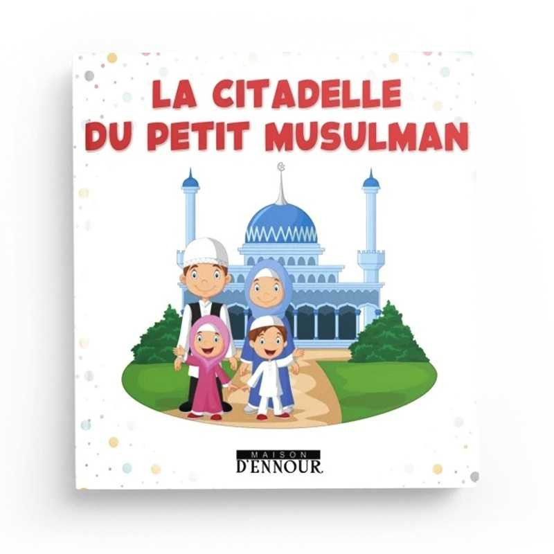 La citadelle du Petit Musulman - Ennour