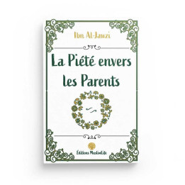 La piété envers les parents - Ibn Al Qayyim - Edition Muslimlife