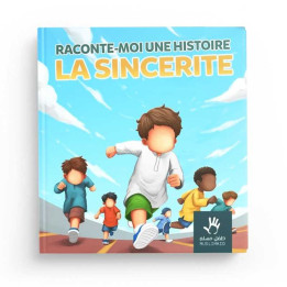 Raconte-moi une histoire: la sincérité - Editions Muslim Kid