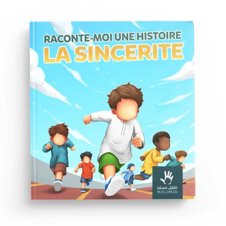 Raconte-moi une histoire: la sincérité - Editions Muslim Kid