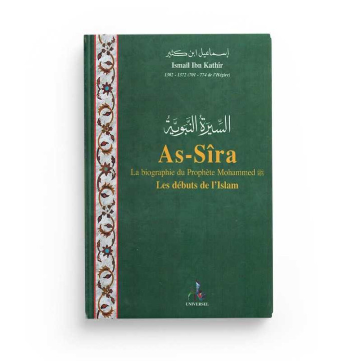 As-Sîra | Ibn Kathir | Les débuts de l’Islam