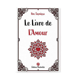 Le Livre de l'Amour - Ibn Taymiyya - MuslimLife