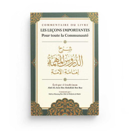 Les Leçons Importantes - Ibn Baz  Commentaire de Abd Ar-Razzaq Al-Badr