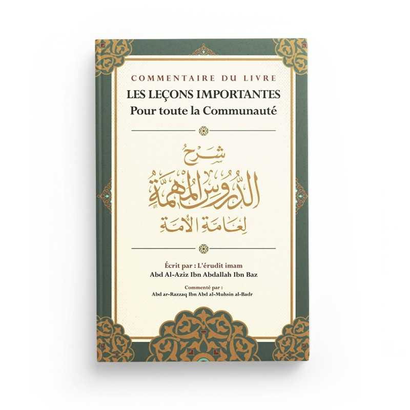Les Leçons Importantes - Ibn Baz  Commentaire de Abd Ar-Razzaq Al-Badr