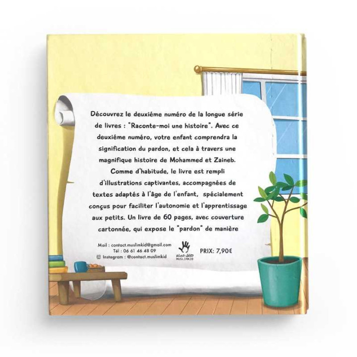 Raconte-moi une histoire: le pardon. Livre pour enfants par Muslim Kid