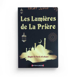 Les Lumières de la prière Shaykh Dr Farid Al Ansari Editions Al Madina