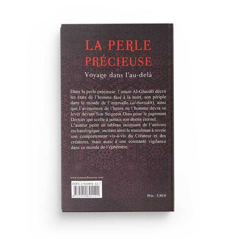La perle précieuse écrit par Al Ghazali et paru chez la maison Ennour