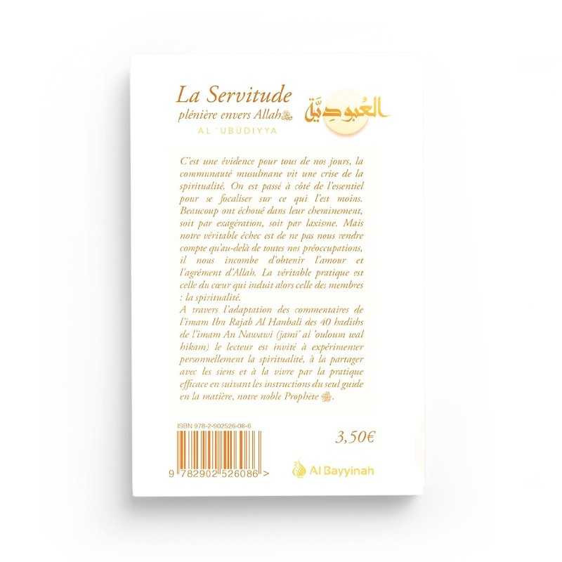 Livre La Servitude plénière envers Allah (AL-'UBUDIYYA) - Al Bayyinah