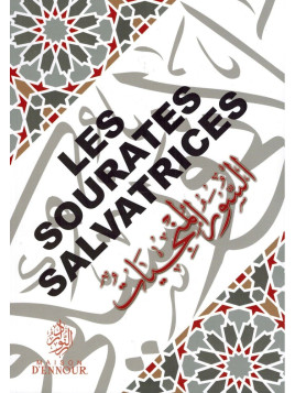 Les sourates salvatrices -...