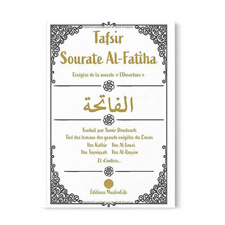 Tafsir sourate Al Fatiha traduit par S. Doudouch Editions Muslim Life