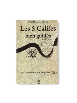 Les 5 Califes Bien Guidés -...