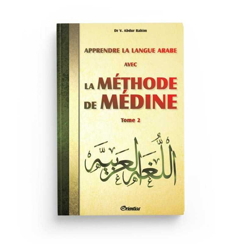 La Méthode de Médine  Tome 2 parue aux Editions Orientica
