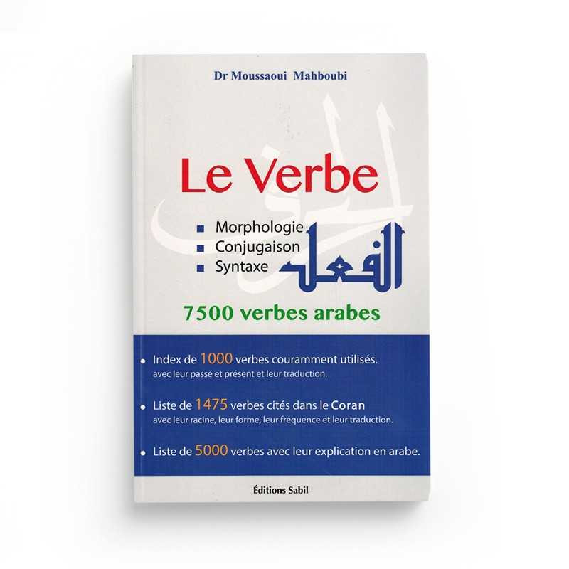 Le Verbe arabe : conjugaison et syntaxe – Sabil
