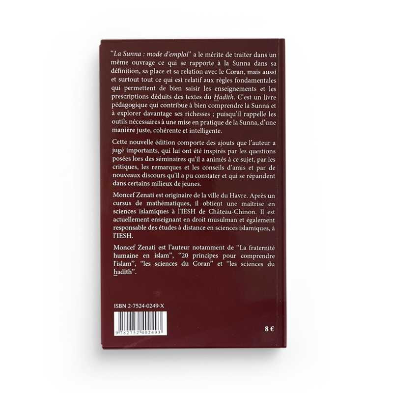 La Sunna Mode d'Emploi écrit par Moncef Zenati aux Editions Ennour