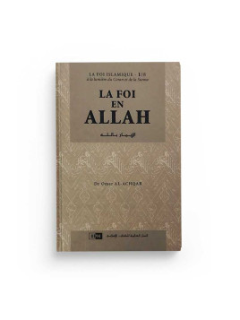 La foi en Allah - Dr Omar...