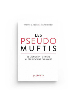 Les pseudos muftis - Yaqoub...