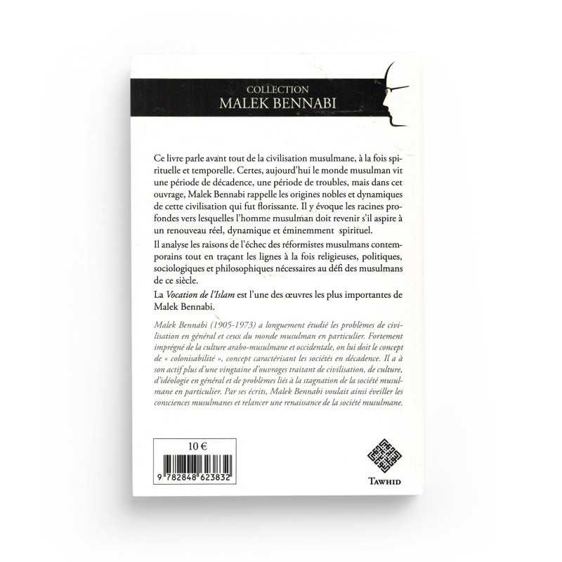 La vocation de l'islam: livre de Bennabi sur la civilisation musulmane
