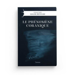 Le phénomène coranique, un livre de Malek Bennabi autour du coran