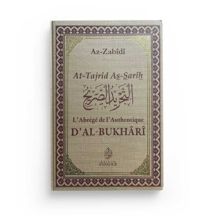 L'abrégé de l'authentique d'Al Boukhari (version courte) Edition Ennour