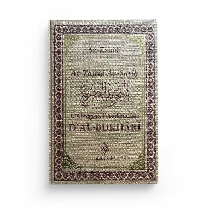 L'abrégé de l'authentique d'Al Boukhari (version courte) Edition Ennour