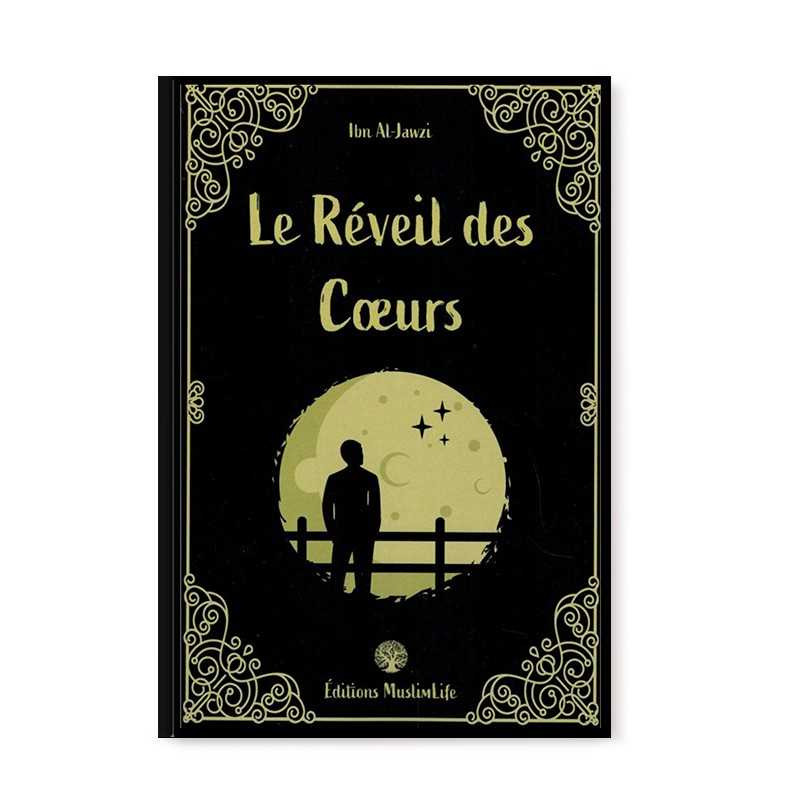 Le réveil des coeurs  Ibn Al-Jawzi - Librairie le Savoir