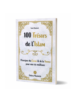 100 Trésors de l'Islam -...