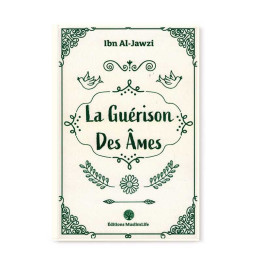 La guérison des âmes - Ibn Al Jawzi - Edition Muslim Life