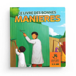 Le livre des bonnes manières - 3/6 ans- Edition Muslim Kid -