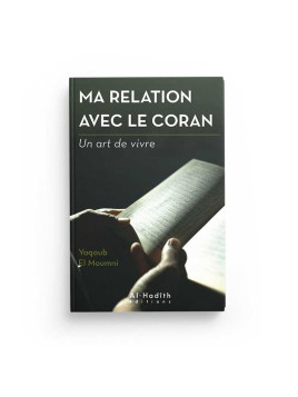 Ma relation avec le Coran,...