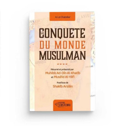 Conquête du monde musulman - A. Le Chatelier - Editions Notre Histoire