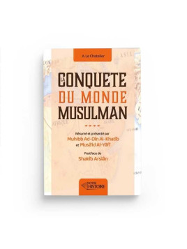 Conquête du monde musulman...