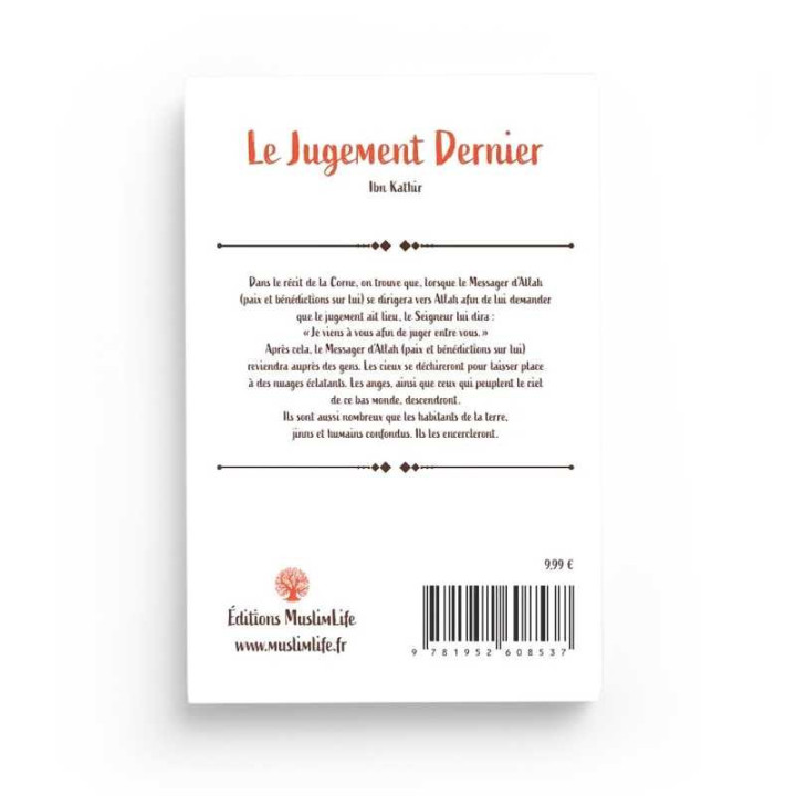 Le jugement dernier - Ibn Kathir - Editions MuslimLife