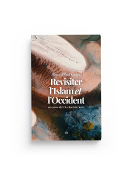 Revisiter l'Islam et...