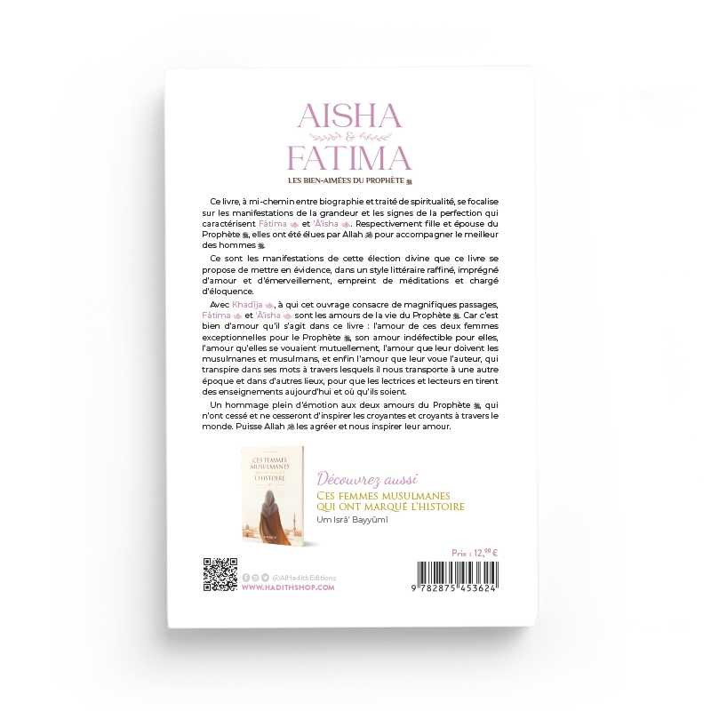 Aisha & Fatima - Les bien-aimées du Prophète - Wajdân al-’Alî - Editions Al Hadith