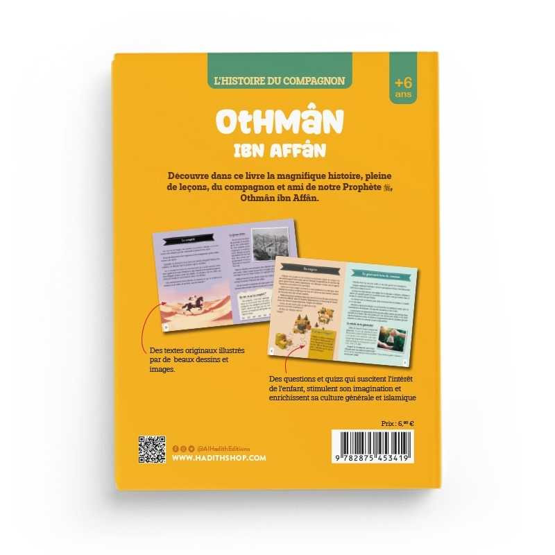 L'histoire du compagnon : Othman Ibn Affan - Editions Al Hadith