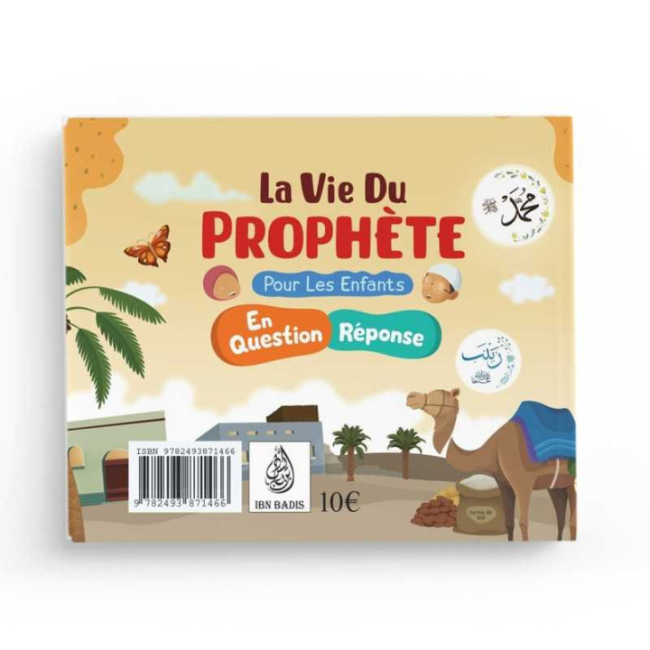 La vie du Prophète en questions réponses pour les enfants - Editions Ibn Badis