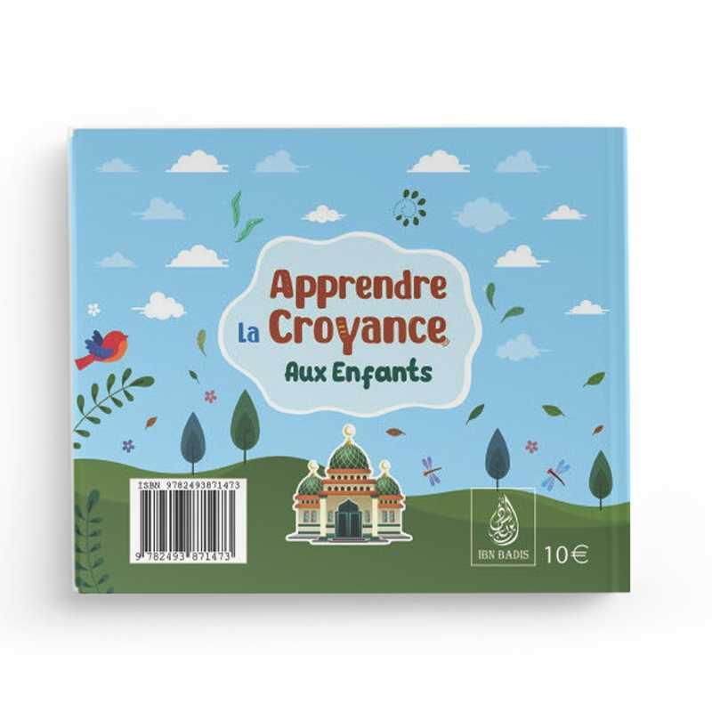 Apprendre la croyance aux enfants - Ahmad Al-Mazrou’i - Editions Ibn Badis