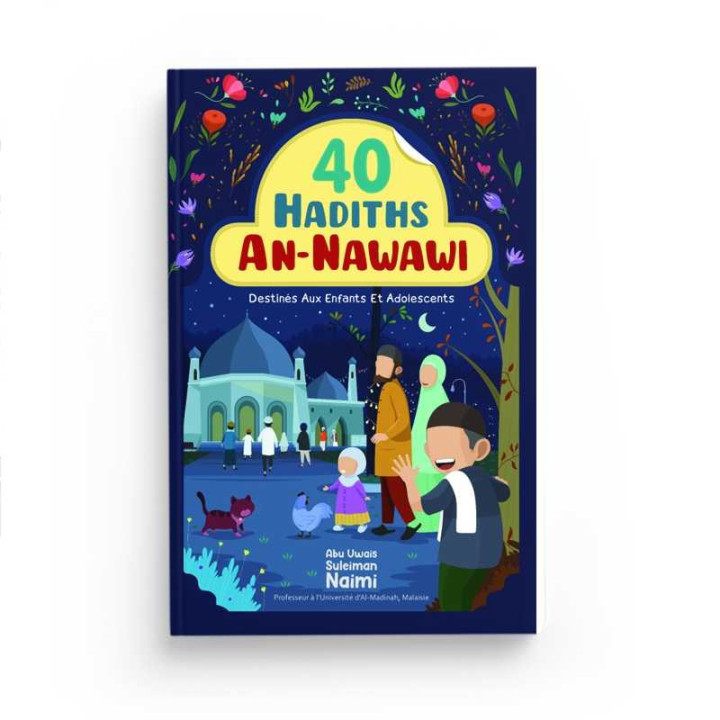 40 hadiths An-Nawawi destinés aux enfants et adolescents - Editions Ibn Badis
