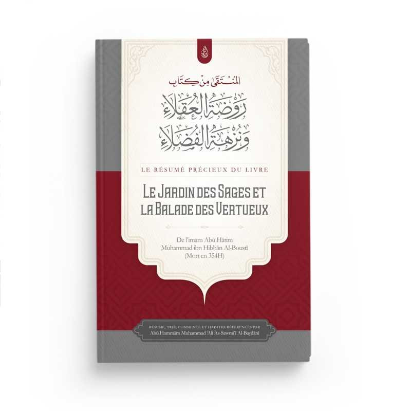 Le jardin des sages et la balade des vertueux - Al-Busti - Editions Ibn Badis