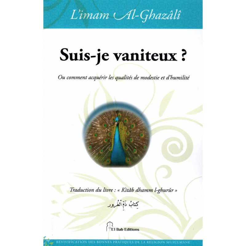 Suis-je vaniteux? - Al Ghazali - El Bab