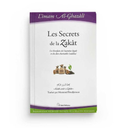 Les secrets de La zakât - imam Al-Ghazâlî - El Bab Editions