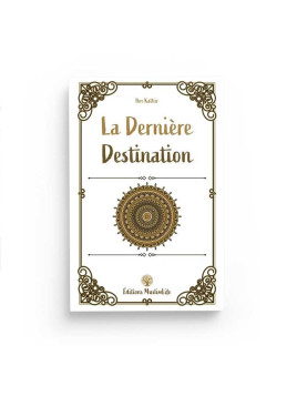La dernière destination -...