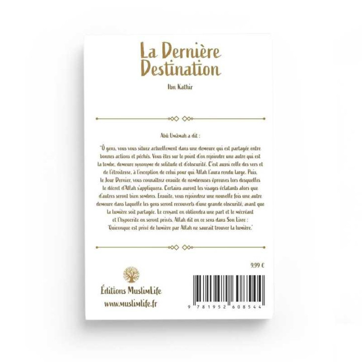 La dernière destination - Ibn Kathir - Editions MuslimLife