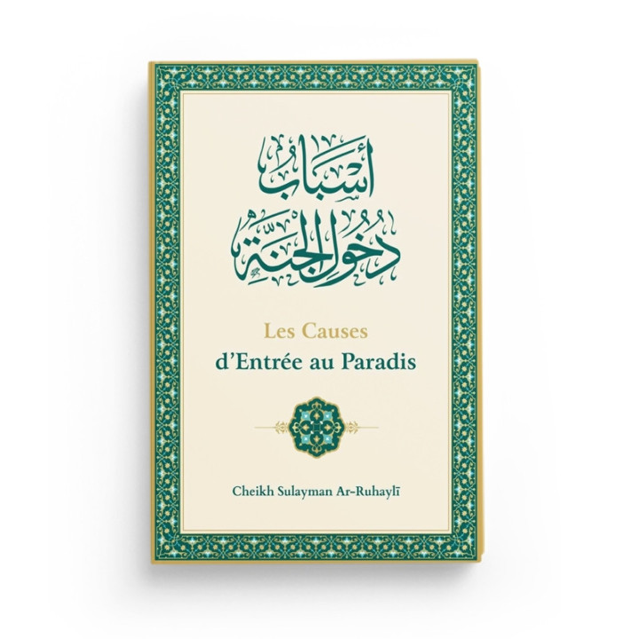 Les causes d'entrée au Paradis - Ar-Ruhayli - Editions Ibn Badis