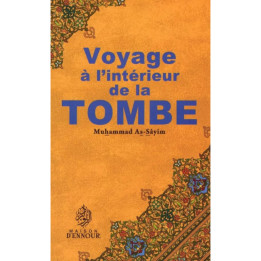 Voyage à l'intérieur de la tombe - Muhammad As-Sayim - Editions Ennour