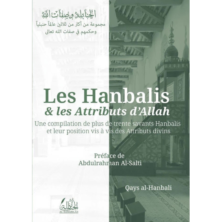 Les Hanbalis et les Attributs d'Allah - Qays al-Hanbali - Editions Al Hanabilah