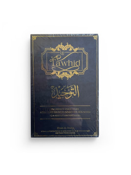 Le Tawhid - Cheikh Abdullah...